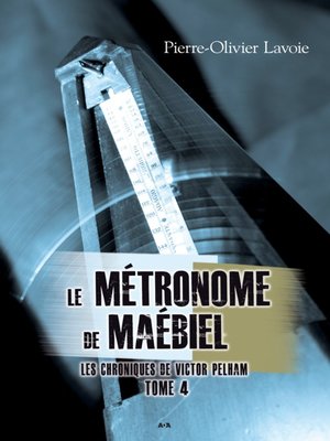 cover image of Le métronome de Maébiel